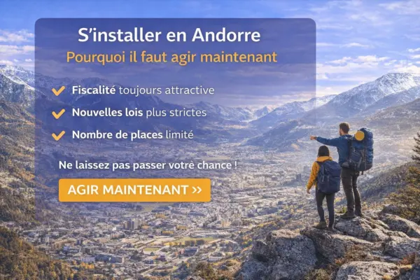 Sinstaller en Andorre maintenant