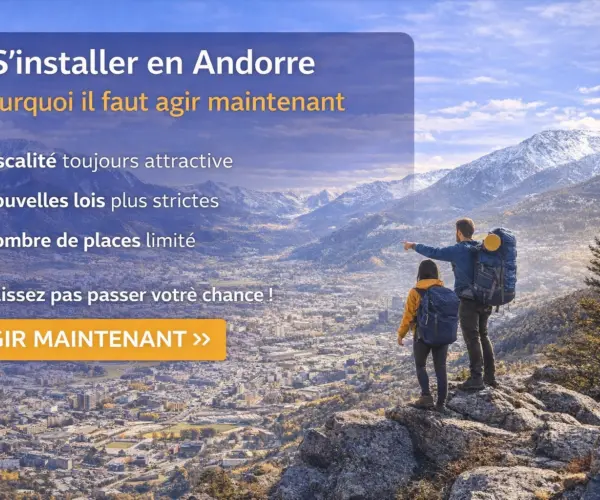 Sinstaller en Andorre maintenant