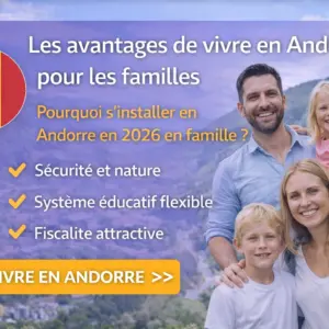 Vivre en famille en Andorre 2026